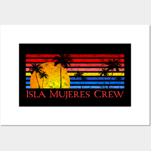 Isla Mujeres Crew Mexican Caribbean Group Vacation Posters and Art